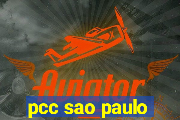 pcc sao paulo